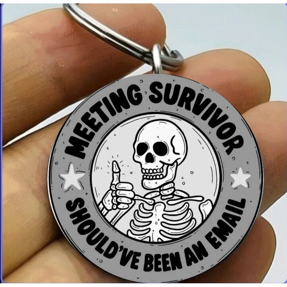 Skelton Funny Work Job Boss Employee Meeting Email Stainless Steel Keychain